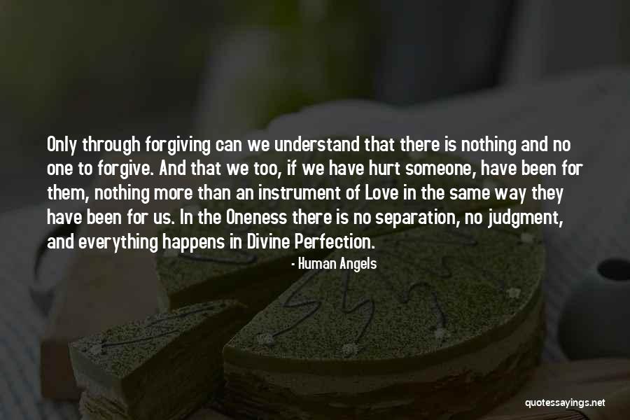 Love Is Forgiving Quotes By Human Angels Love Is Forgiving Quotes By Human Angels