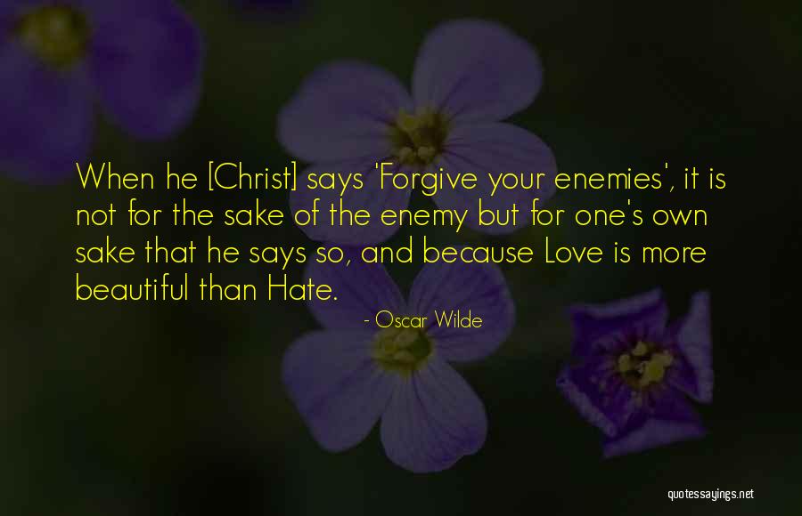 Love Is Forgiving Quotes By Oscar Wilde Love Is Forgiving Quotes By Oscar Wilde