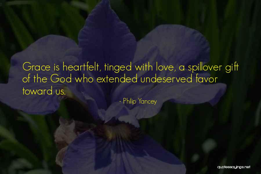 Love Is Gift Of God Quotes By Philip Yancey Love Is Gift Of God Quotes By Philip Yancey