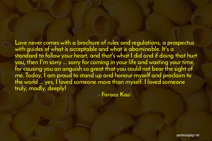 Love Is Great Quotes By Faraaz Kazi