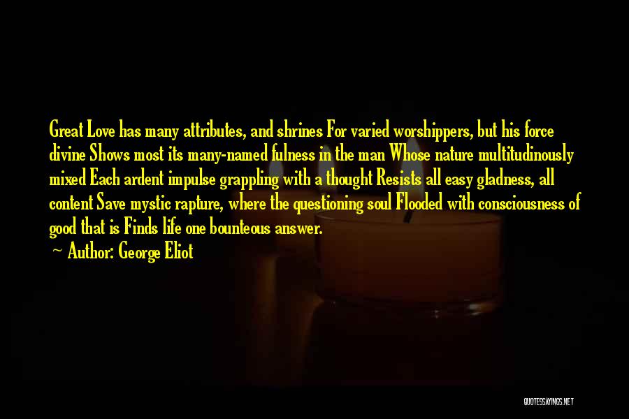 Love Is Great Quotes By George Eliot
