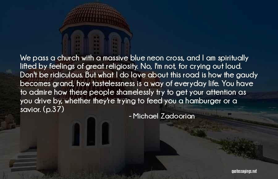 Love Is Great Quotes By Michael Zadoorian