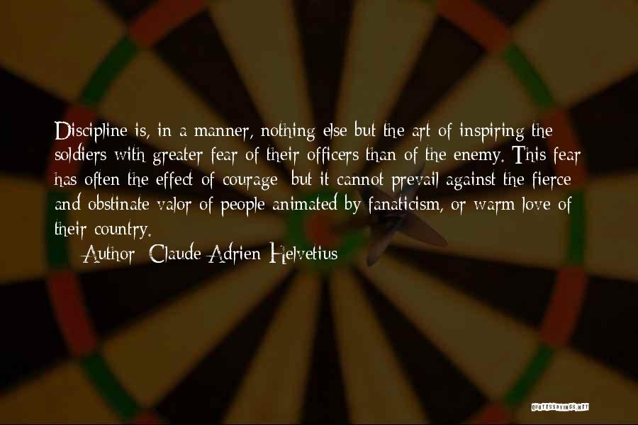 Love Is Greater Than Fear Quotes By Claude Adrien Helvetius