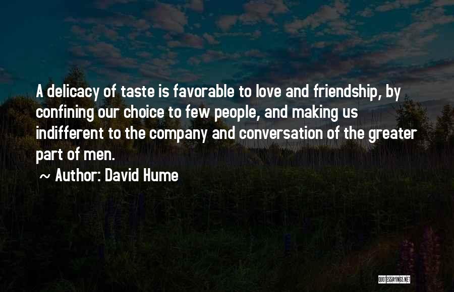 Love Is Greater Than Friendship Quotes By David Hume