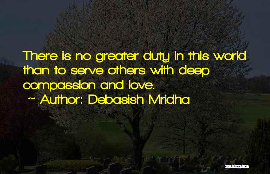 Love Is Greater Than Quotes By Debasish Mridha