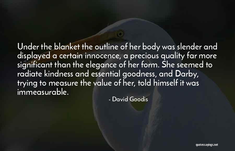 Love Is Immeasurable Quotes By David Goodis