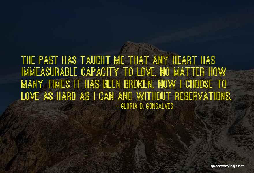 Love Is Immeasurable Quotes By Gloria D. Gonsalves