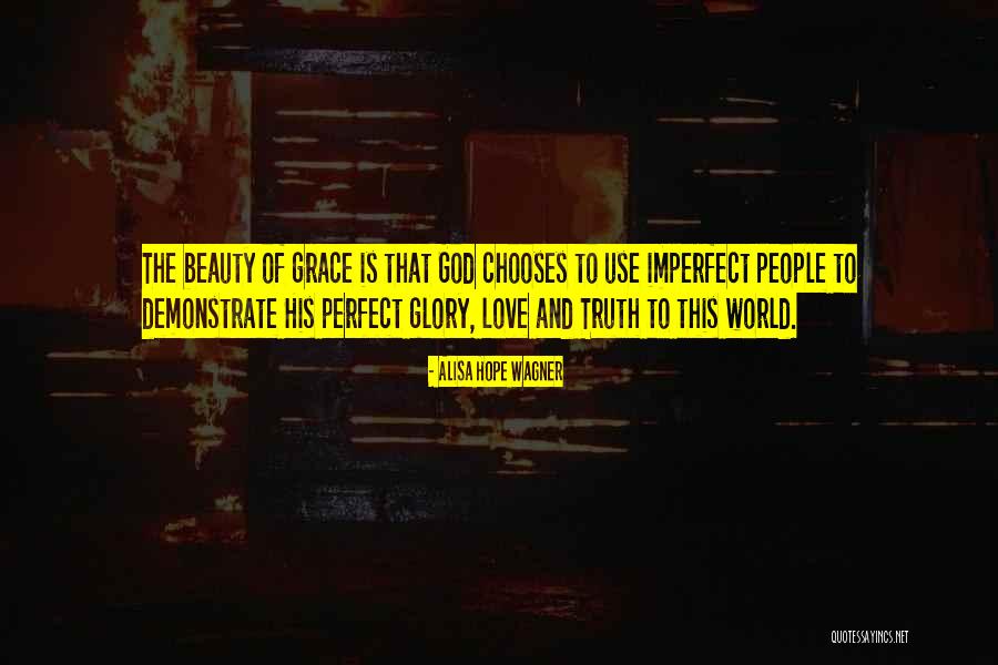 Love Is Imperfect Quotes By Alisa Hope Wagner