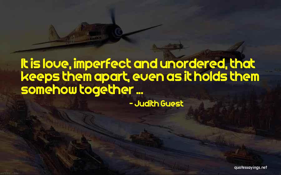 Love Is Imperfect Quotes By Judith Guest
