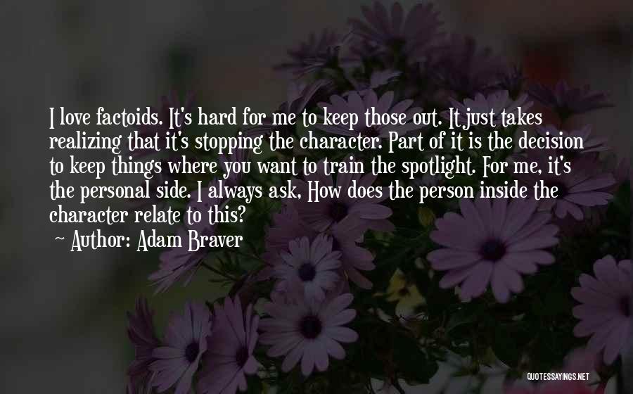 Love Is Inside You Quotes By Adam Braver