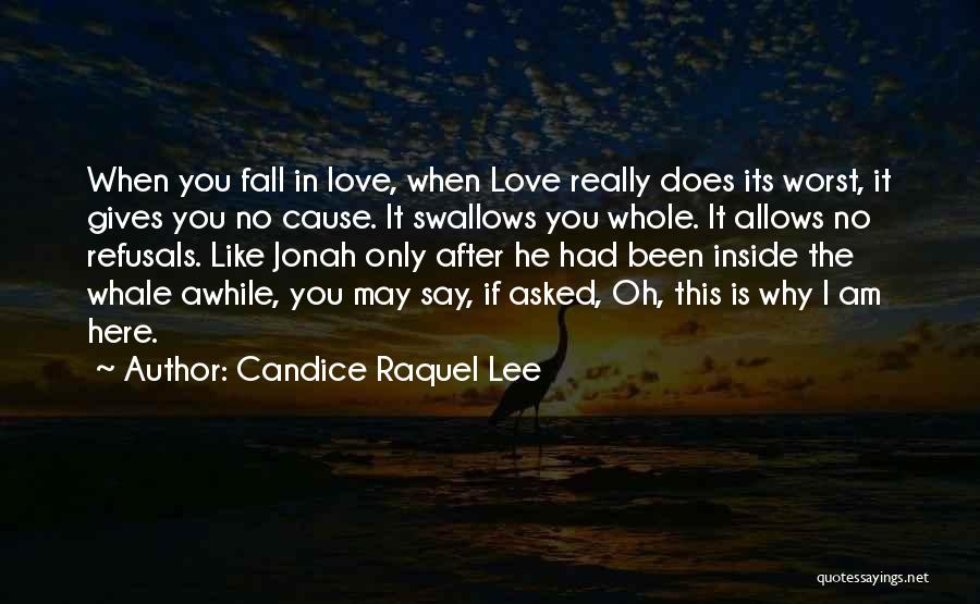Love Is Inside You Quotes By Candice Raquel Lee