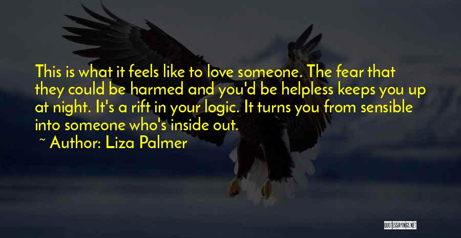 Love Is Inside You Quotes By Liza Palmer