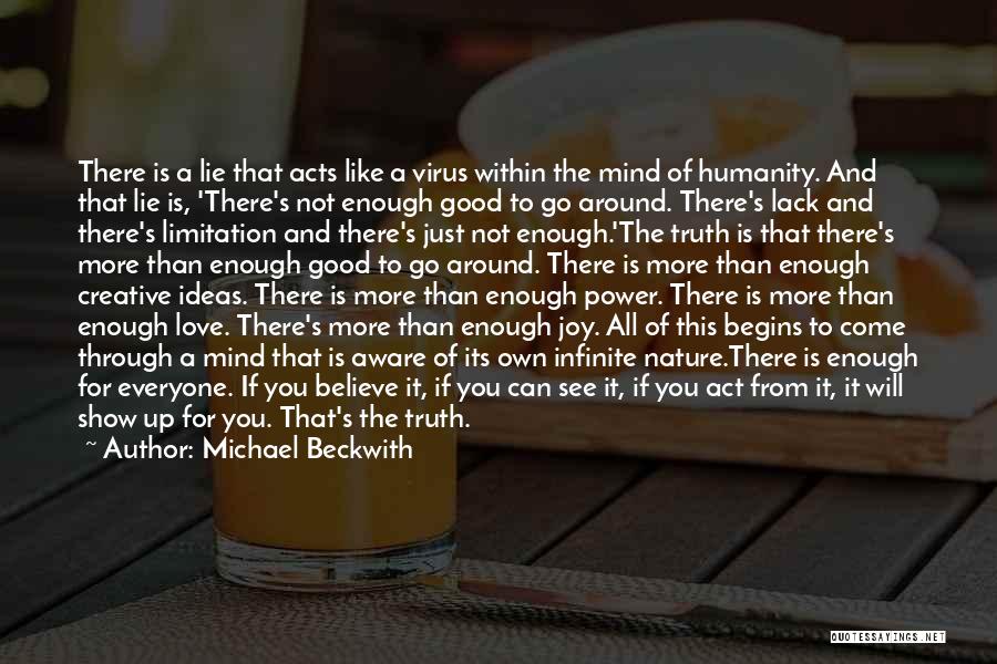 Love Is Just A Lie Quotes By Michael Beckwith