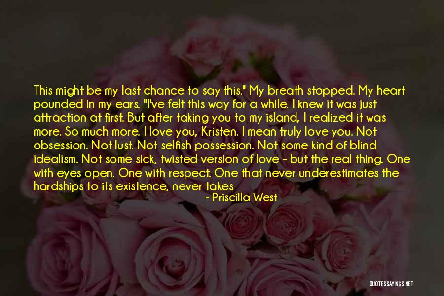 Love Is Just A Lust Quotes By Priscilla West Love Is Just A Lust Quotes By Priscilla West