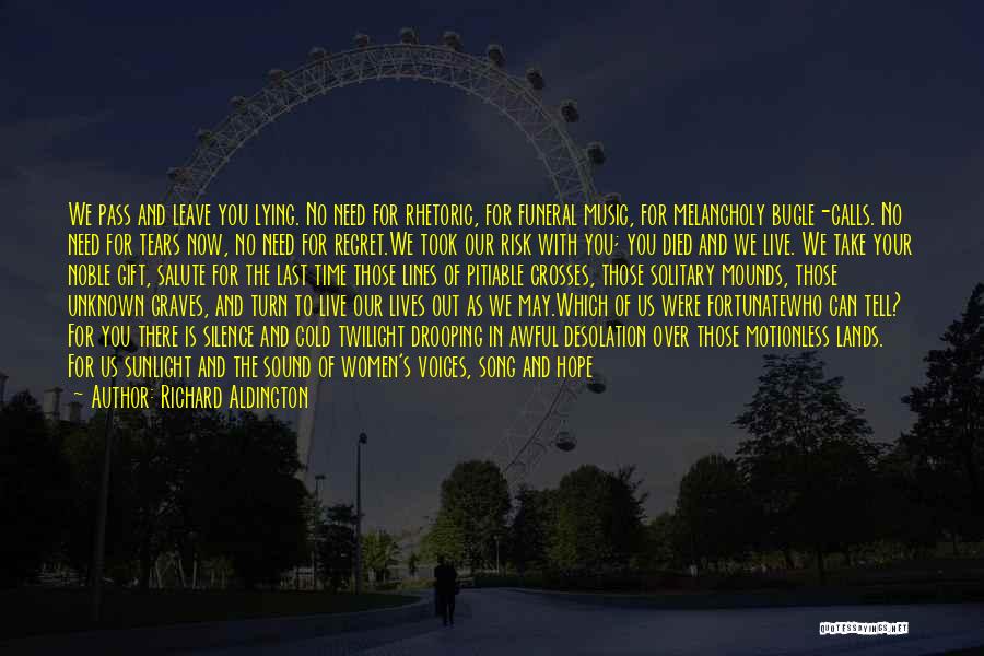 Love Is Just A Time Pass Quotes By Richard Aldington