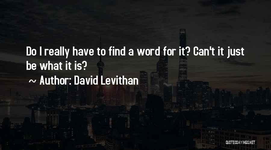 Love Is Just A Word Quotes By David Levithan