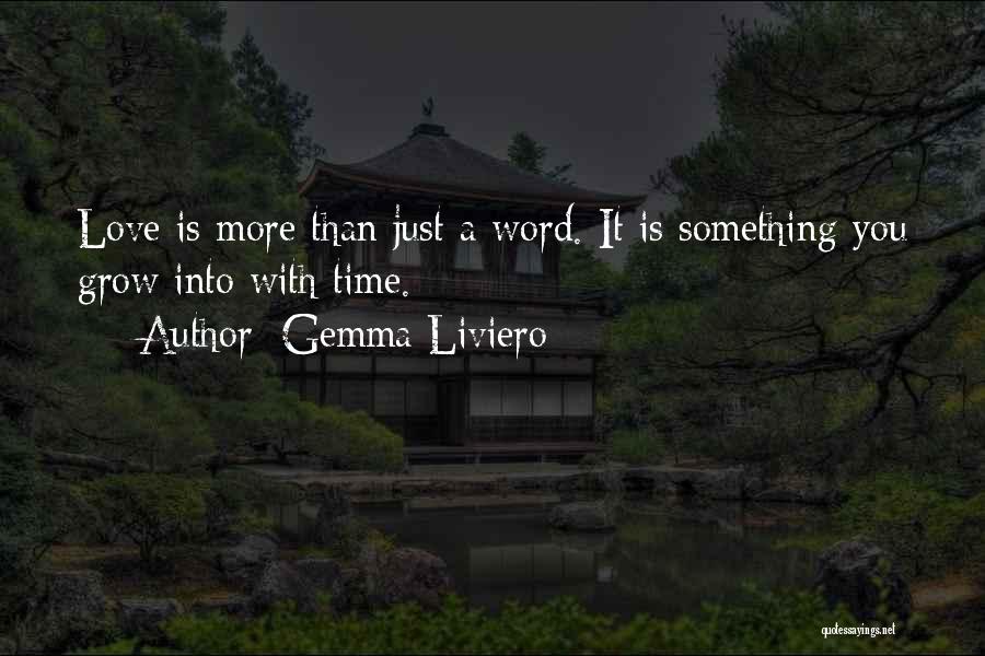 Love Is Just A Word Quotes By Gemma Liviero