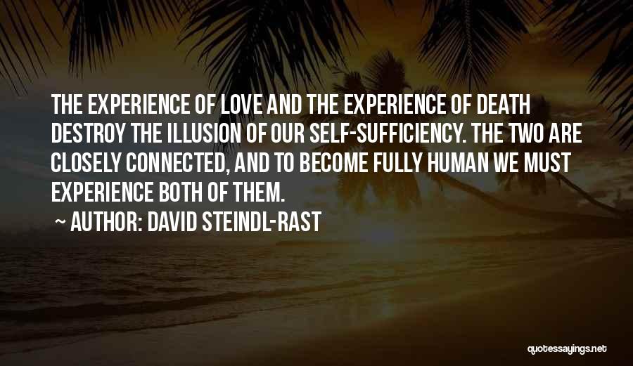 Love Is Just An Illusion Quotes By David Steindl-Rast