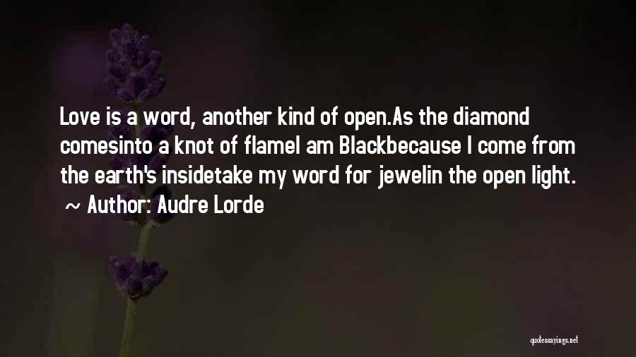 Love Is Just Another Word Quotes By Audre Lorde