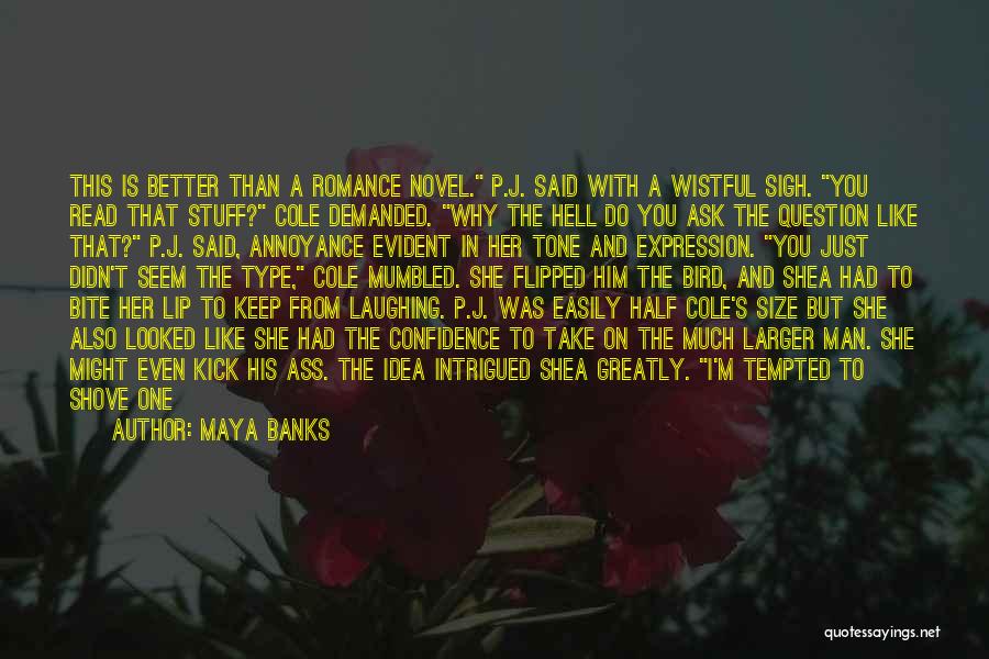 Love Is Just Another Word Quotes By Maya Banks