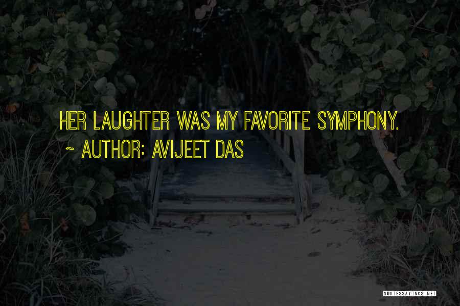 Love Is Laughter Quotes By Avijeet Das