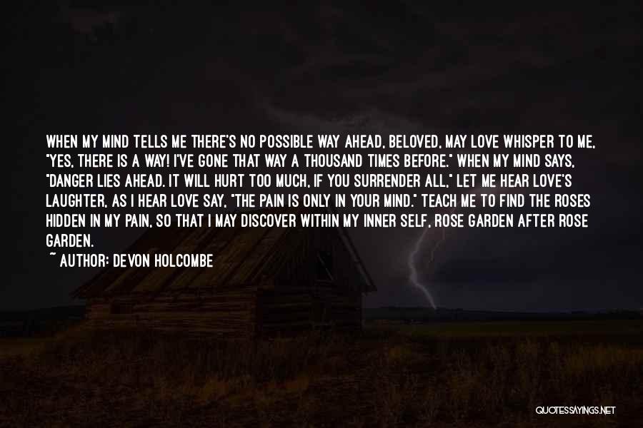 Love Is Laughter Quotes By Devon Holcombe Love Is Laughter Quotes By Devon Holcombe