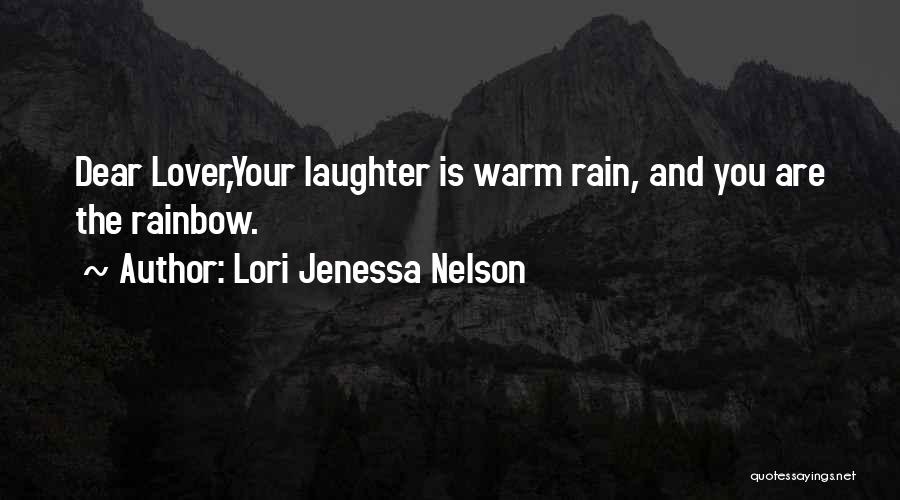Love Is Laughter Quotes By Lori Jenessa Nelson