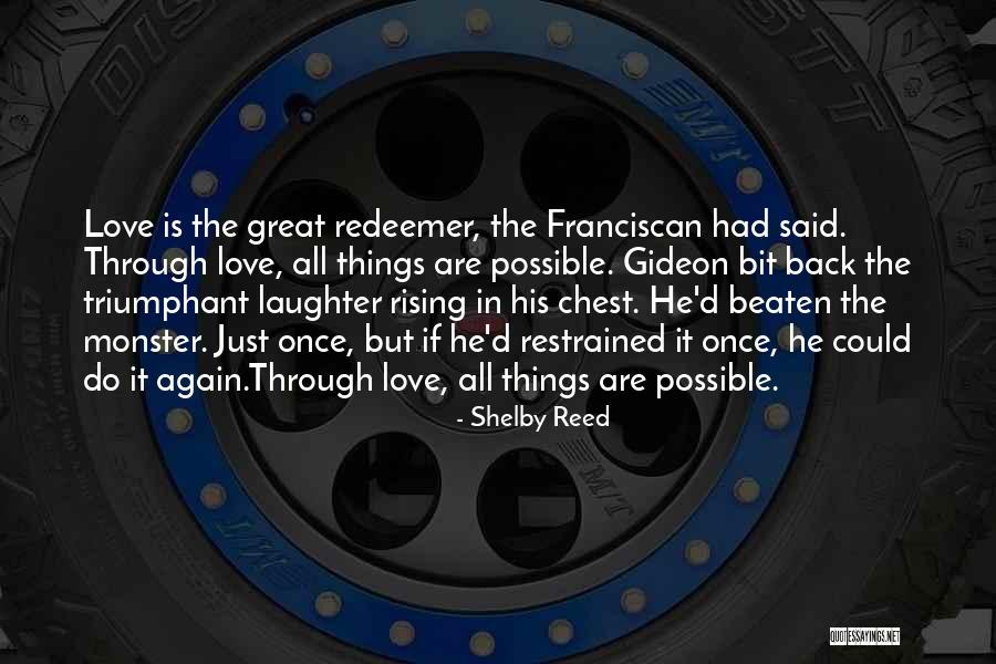 Love Is Laughter Quotes By Shelby Reed