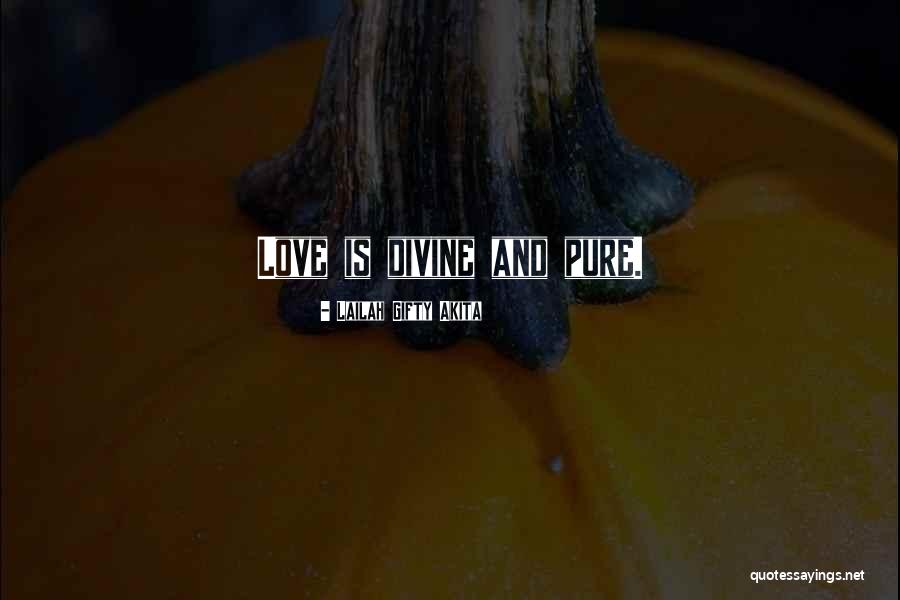 Love Is Life Quotes By Lailah Gifty Akita Love Is Life Quotes By Lailah Gifty Akita