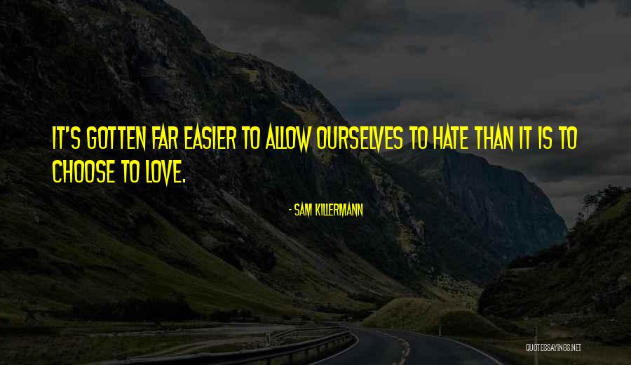 Love Is Life Quotes By Sam Killermann Love Is Life Quotes By Sam Killermann