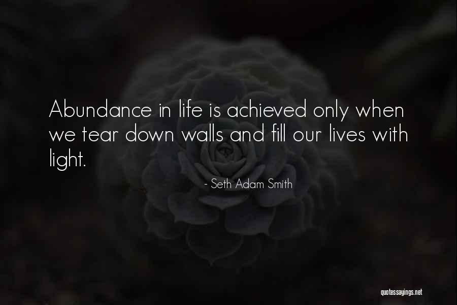 Love Is Life Quotes By Seth Adam Smith Love Is Life Quotes By Seth Adam Smith