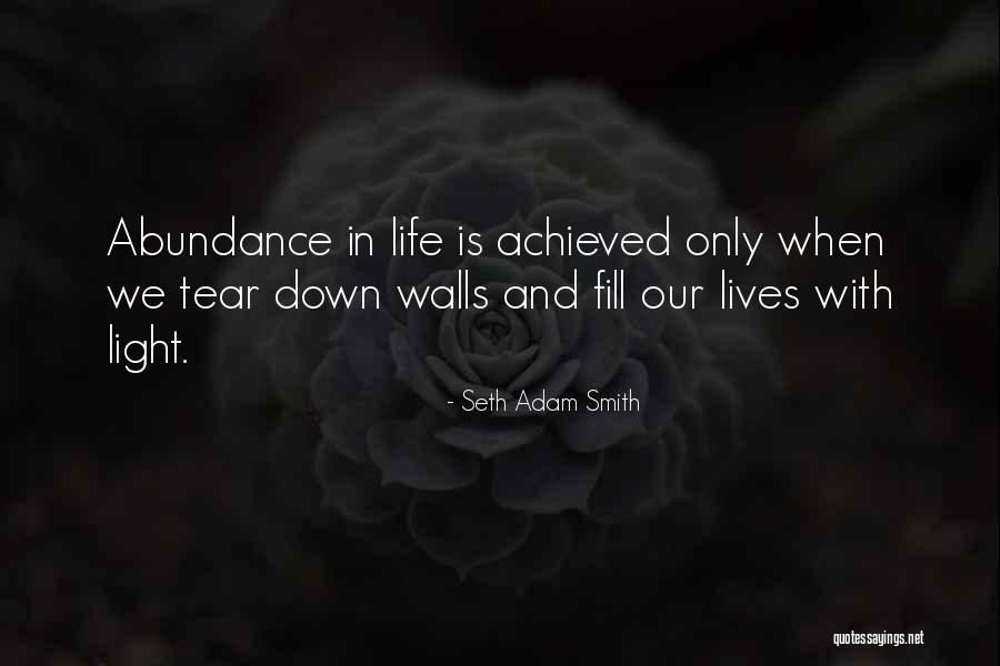 Love Is Life Quotes By Seth Adam Smith