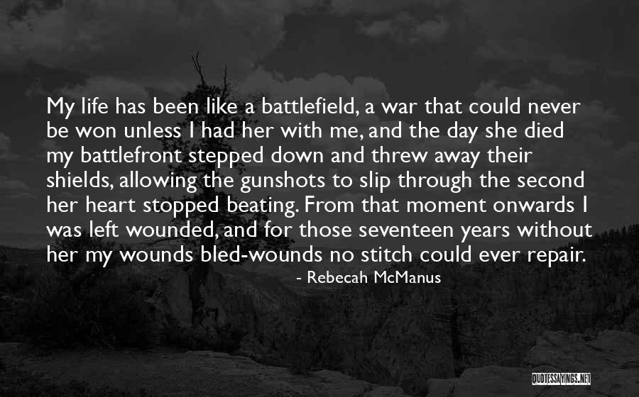 Love Is Like A Battlefield Quotes By Rebecah McManus