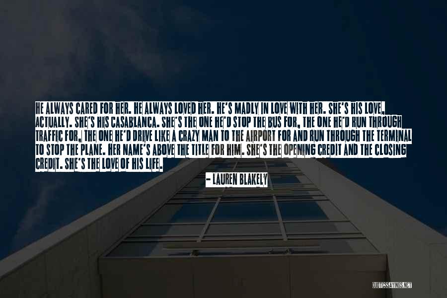 Love Is Like A Bus Quotes By Lauren Blakely Love Is Like A Bus Quotes By Lauren Blakely