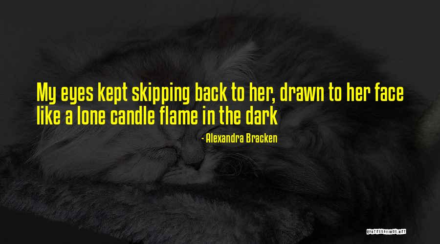 Love Is Like A Candle Quotes By Alexandra Bracken