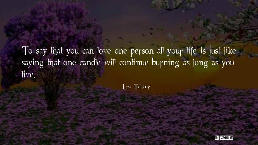 Love Is Like A Candle Quotes By Leo Tolstoy