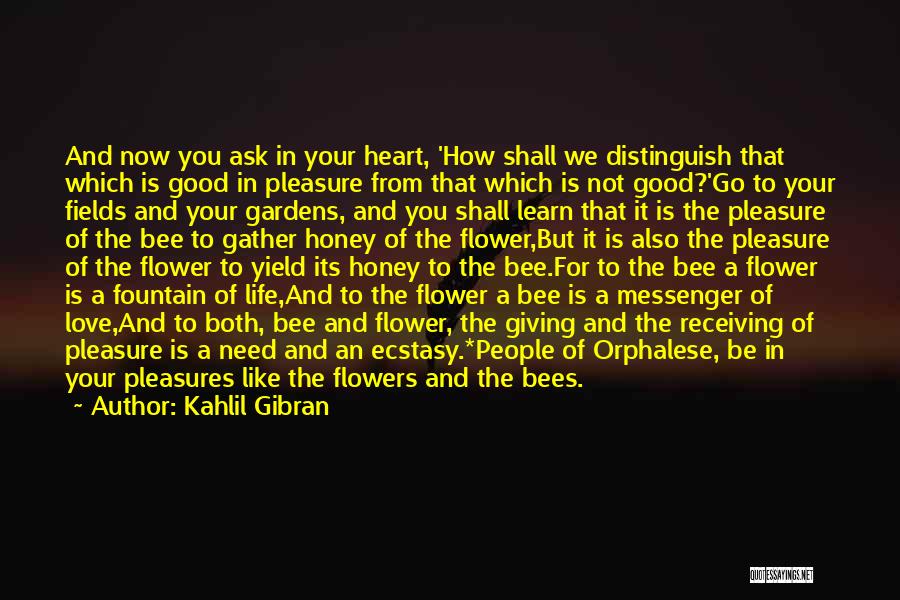 Love Is Like A Flower Quotes By Kahlil Gibran