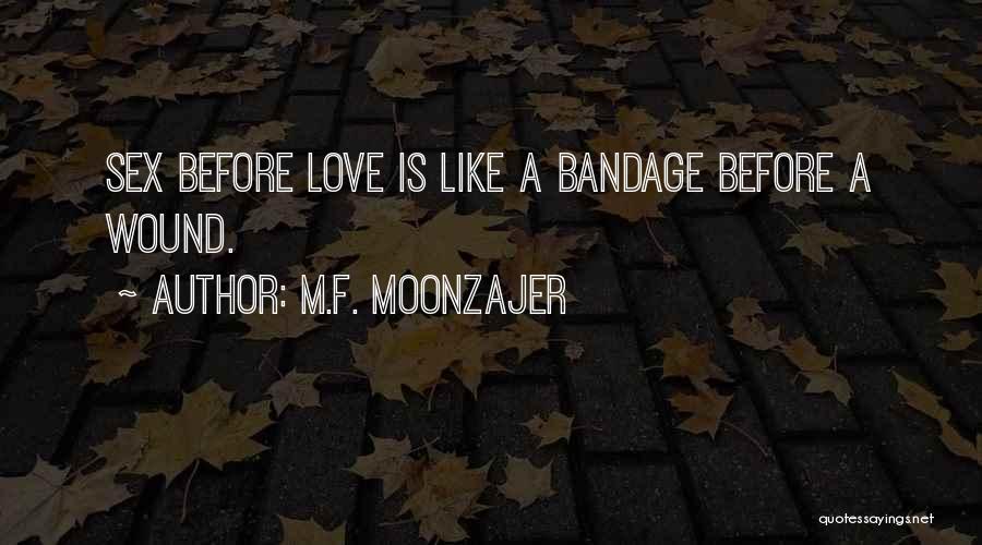 Love Is Like A Funny Quotes By M.F. Moonzajer