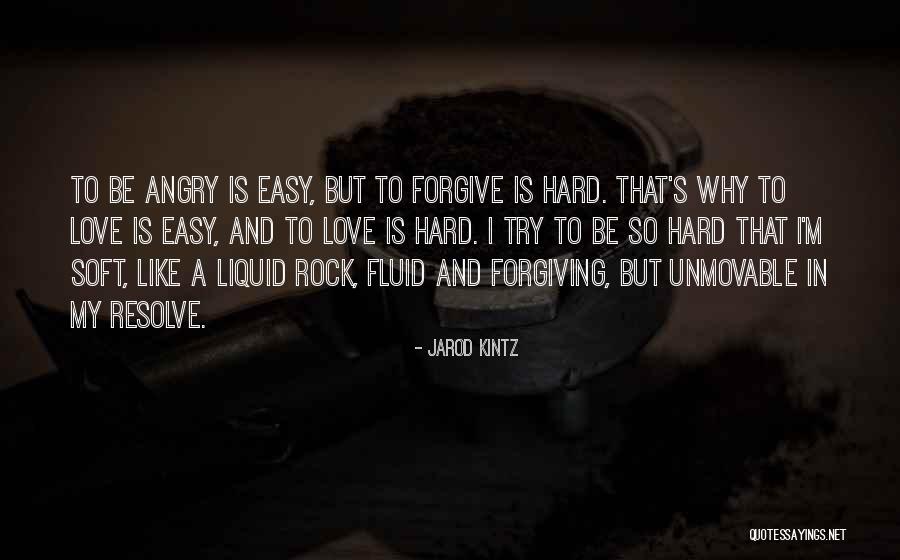 Love Is Like A Rock Quotes By Jarod Kintz Love Is Like A Rock Quotes By Jarod Kintz