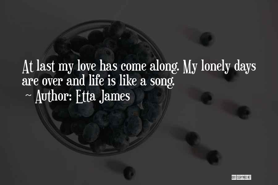 Love Is Like A Song Quotes By Etta James