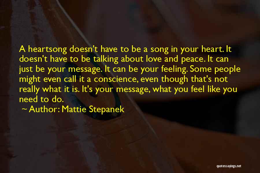 Love Is Like A Song Quotes By Mattie Stepanek