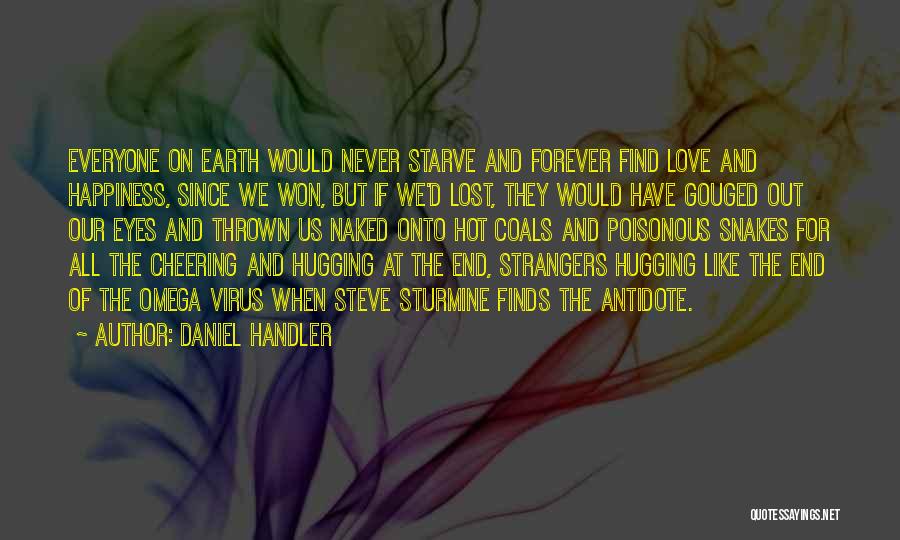 Love Is Like A Virus Quotes By Daniel Handler