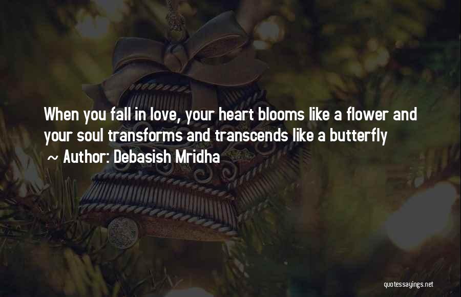 Love Is Like Butterfly Quotes By Debasish Mridha