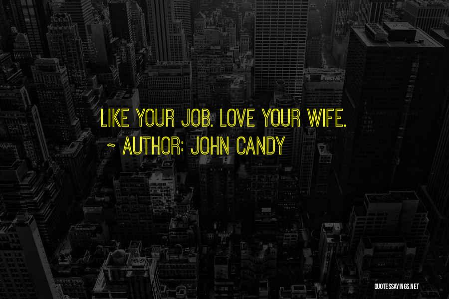 Love Is Like Candy Quotes By John Candy