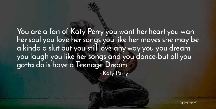 Love Is Like Dance Quotes By Katy Perry Love Is Like Dance Quotes By Katy Perry