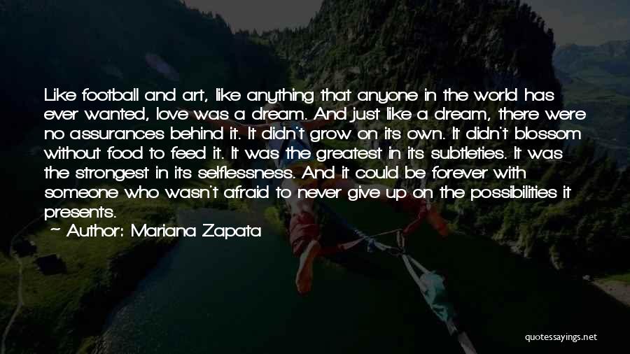 Love Is Like Football Quotes By Mariana Zapata