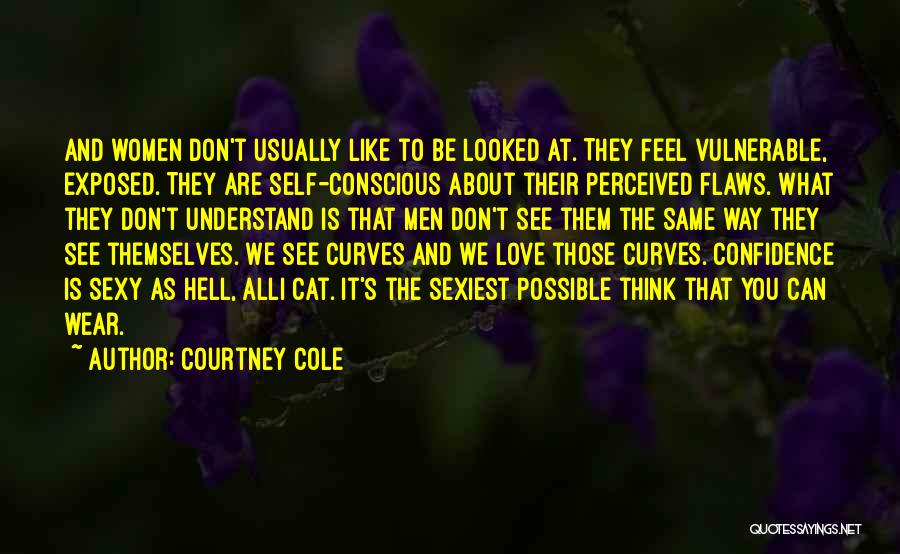 Love Is Like Hell Quotes By Courtney Cole