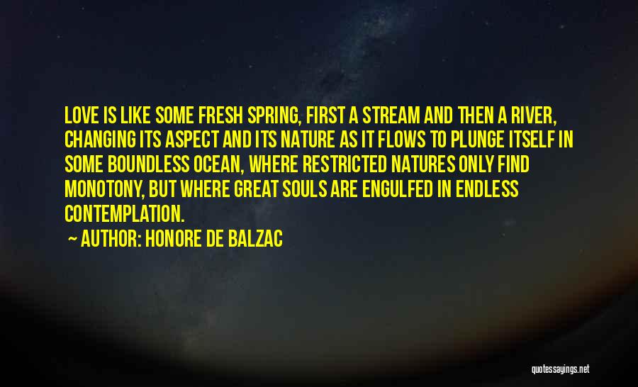 Love Is Like Nature Quotes By Honore De Balzac