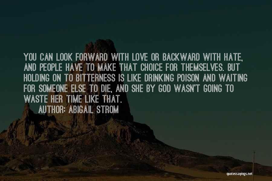 Love Is Like Poison Quotes By Abigail Strom