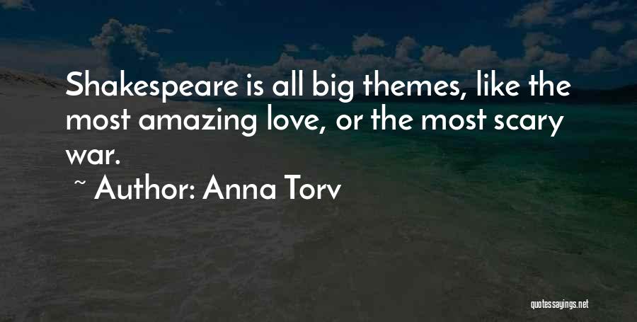 Love Is Like War Quotes By Anna Torv